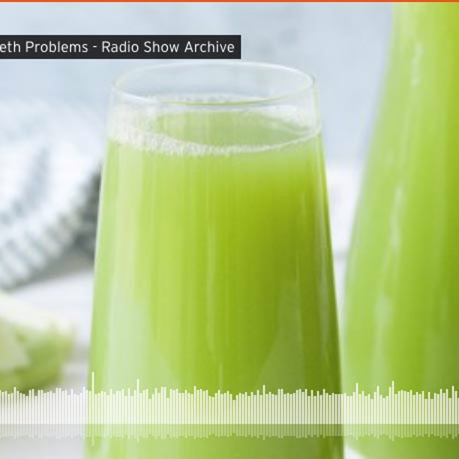 How Celery Juice Helps Teeth, Gum & Mouth Problems 
