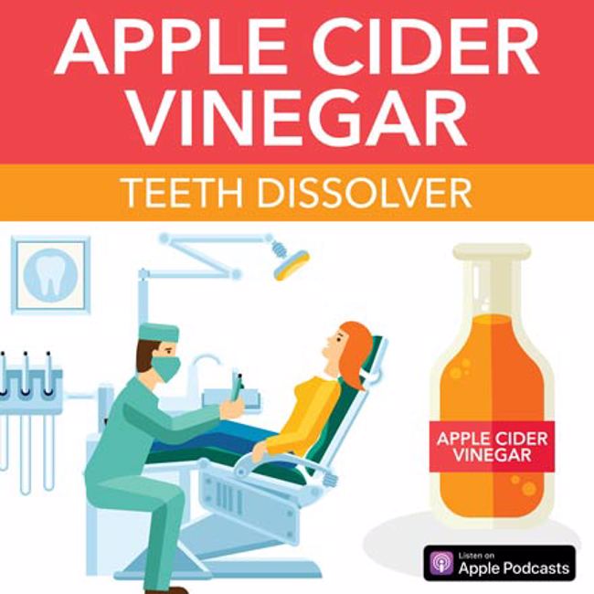 Apple Cider Vinegar - Teeth Dissolver