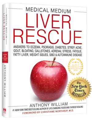 Liver Rescue: Answers to Eczema, Psoriasis, Diabetes, Strep, Acne, Gout, Bloating, Gallstones, Adrenal Stress, Fatigue, Fatty Liver, Weight Issues, SIBO & Autoimmune Disease by Anthony William, Medical Medium